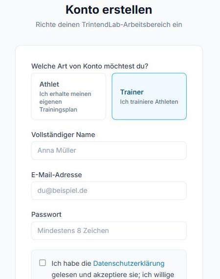 Wähle Trainer und gib dann deinen eigenen Namen, deine E-Mail-Adresse und dein Passwort ein.